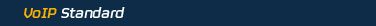 VoIP Standard